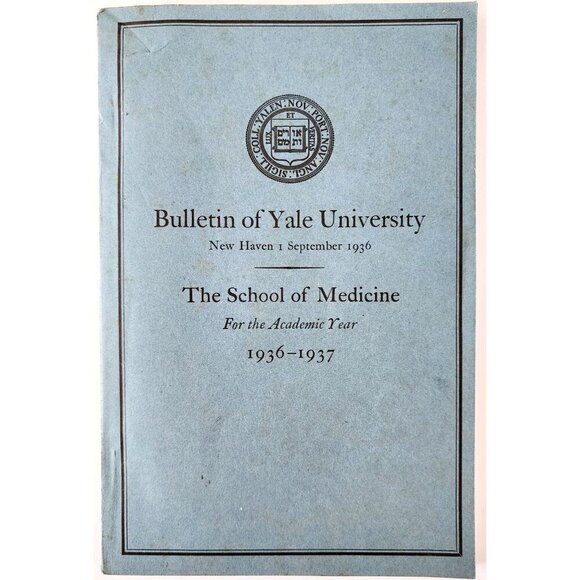 1937 Bulletin Of Yale University School Of Medicine PB Book New Haven #24 E37 - Picture 2 of 6